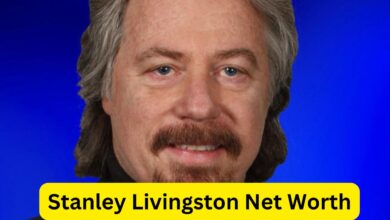 Stanley Livingston Net Worth